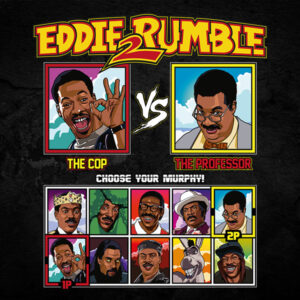 Eddie 2 Rumble Axel Foley vs Nutty Professor