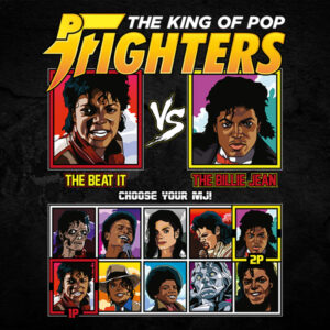 King of Pop Fighters Beat it vs Billie Jean