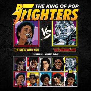 King of Pop Fighters Rock With You vs Moonwalker