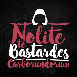 Nolite Te Bastardes Carborundorum Handmaids Tale