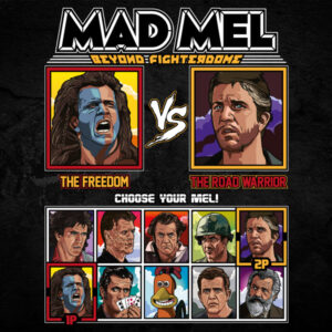 Mel Gibson Fighter - Braveheart vs MadMax