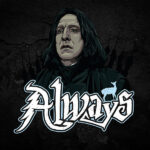 Always Alan Rickman Snape Tshirt