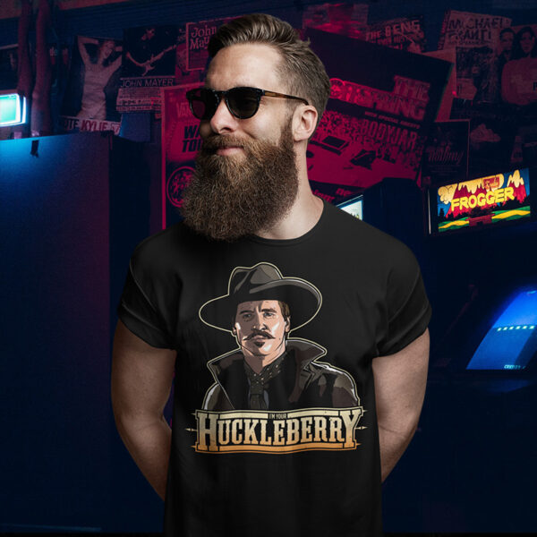 I'm Your Huckleberry TShirt