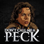 Dont Call Me A Peck Willow Tshirt